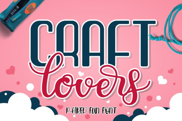 Craft Lovers: The Perfect Font for Your Brand