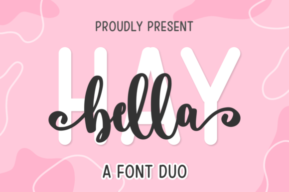 Hay Bella: A Chic Script and Sans Serif Font Review